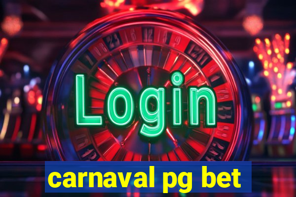 carnaval pg bet